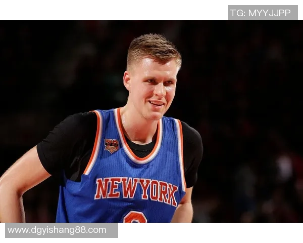 克里斯塔普斯波尔津吉斯的篮球旅程与未来展望分析