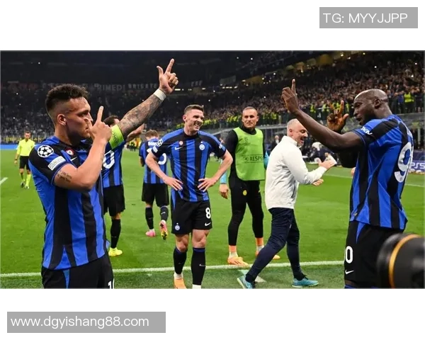 国米时隔十三年重返欧冠决赛劳塔罗绝杀淘汰宿敌AC米兰